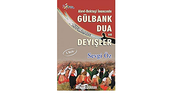 İnancında Gülbank, Dua ve Deyişler