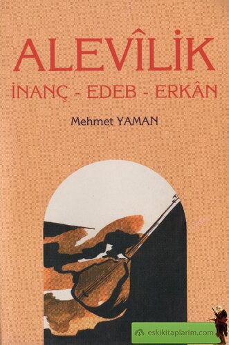 Alevilik: İnanç, Edep, Erkan