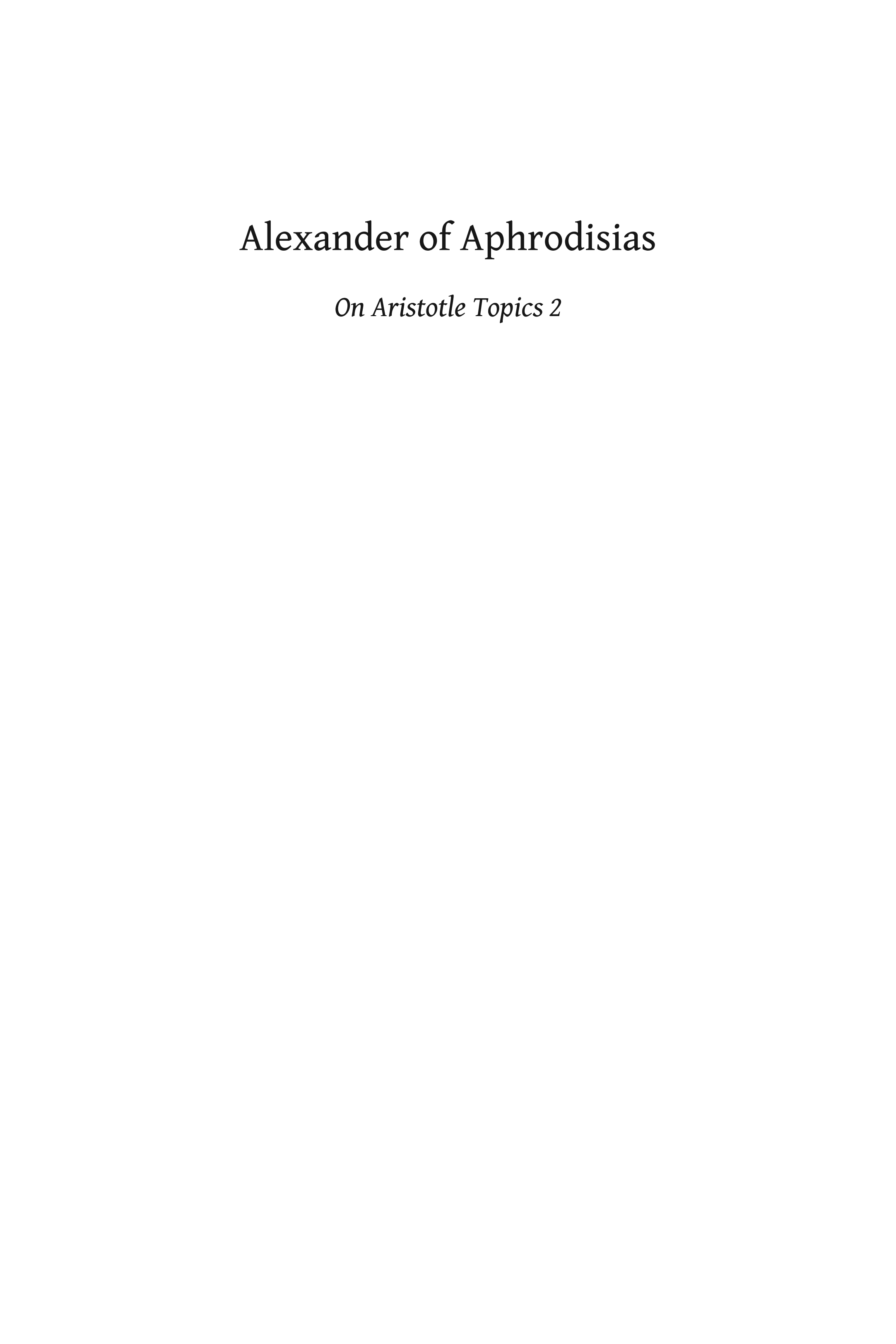 Alexander of Aphrodisias: On Aristotle Topics 2