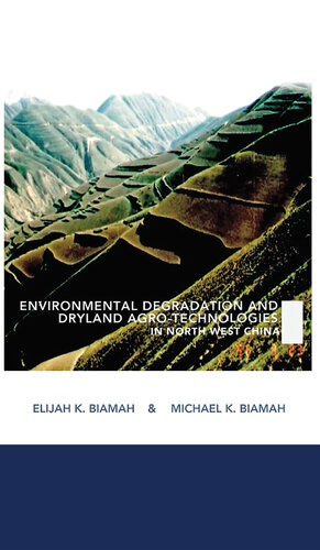 Environmental Degradation and Dryland Agro-Technologies in Northwest China