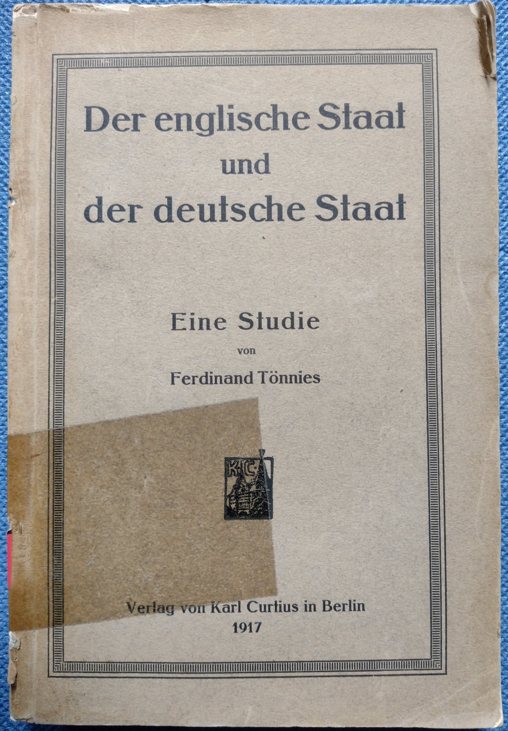 Der englische Staat und der deutsche Staat. Eine Studie