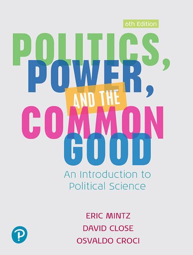 Politics Power and the Common Good