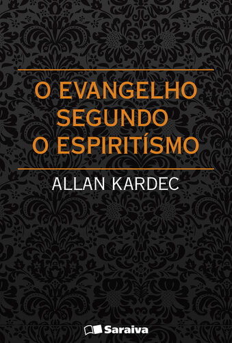 O Evangelho Segundo o Espiritismo