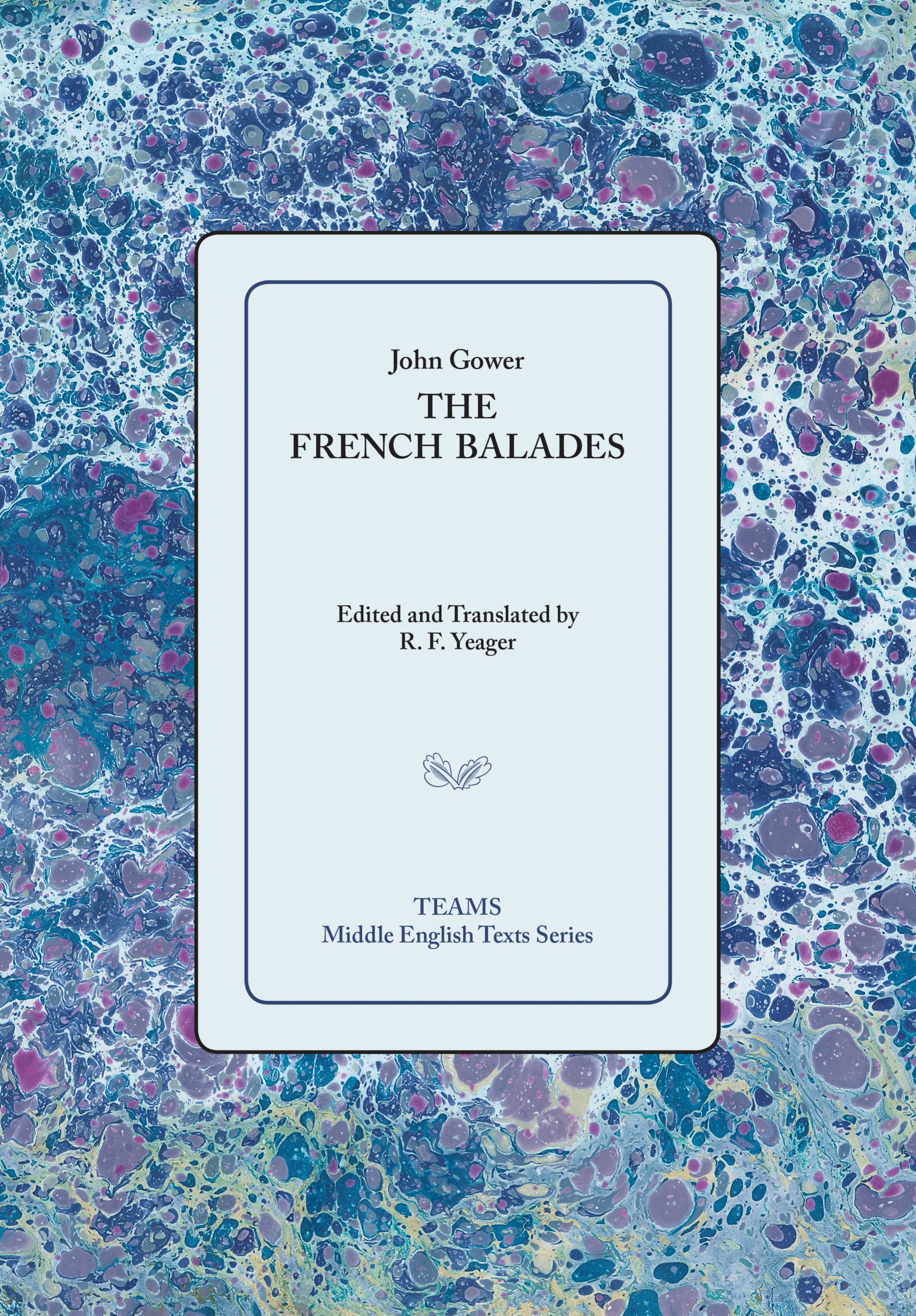 John Gower: The French Balades