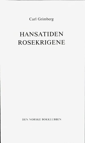 Hansatiden - Rosekrigene