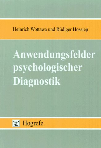 Anwendungsfelder psychologischer Diagnostik