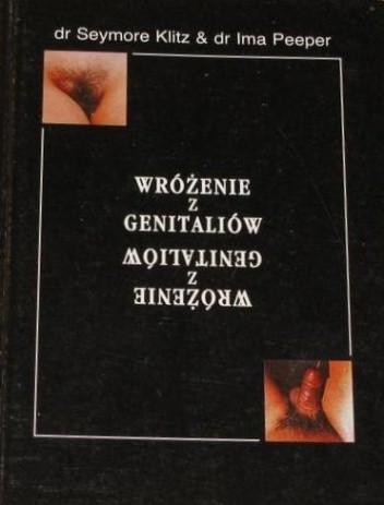 Genitologia. Wróżenie z genitaliów