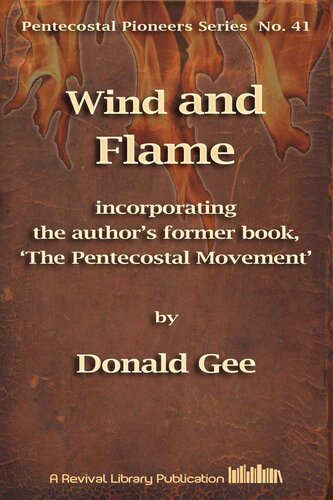 Wind and Flame (Pentecostal Pioneers)