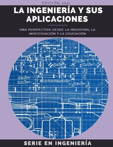 Annual 
La Ingeniería y sus Aplicaciones: Una perspectiva desde la Industria, la Investigación y la Educación (ISSN 2805-9530 En línea) [1,  ed.]