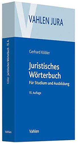 Juristisches Wörterbuch : für Studium und Ausbildung