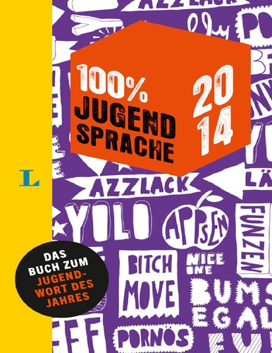 100 Prozent Jugendsprache 2014