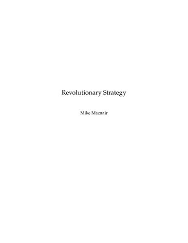 Revolutionary Strategy: Marxism and the challenge of left unity