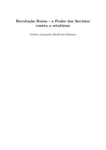 Revolução russa - o poder dos sovietes contra o estatismo