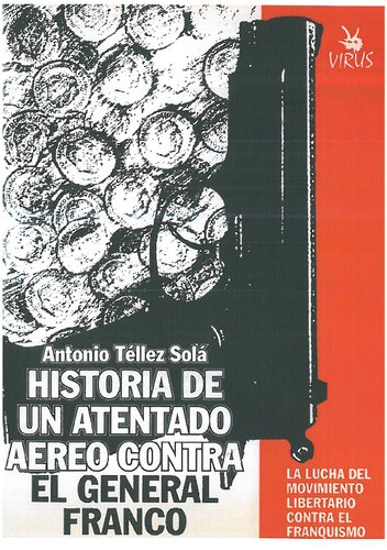 Historia de un atentado aereo contra el general Franco