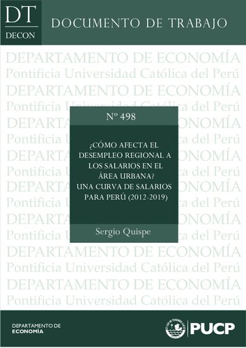 ¿Cómo afecta el desempleo regional a los salarios en el área urbana? Una curva de salarios para Perú (2012-2019)