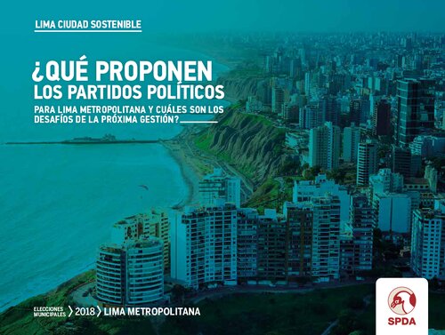 ¿Qué proponen los partidos políticos para Lima Metropolitana y cuáles son los desafíos de la próxima gestión?