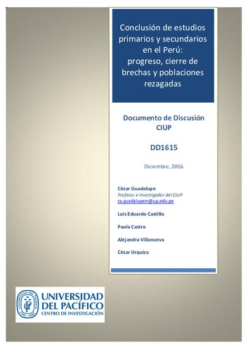 Conclusión de estudios primarios y secundarios en el Perú: progreso, cierre de brechas y poblaciones rezagadas