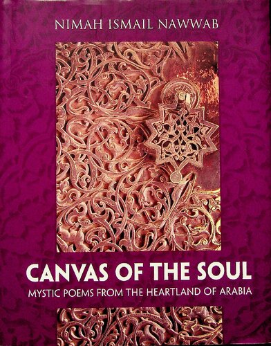 Canvas of the Soul - Mystic Poems from the Heartland of Arabia