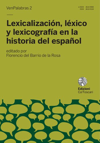 Lexicalización, léxico y lexicografía en la historia del español