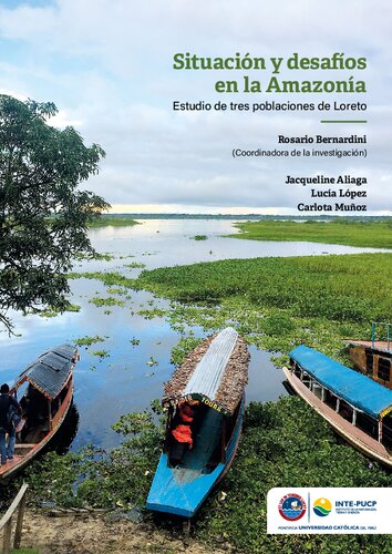 Situación y desafíos en la Amazonía : estudios de tres poblaciones de Loreto