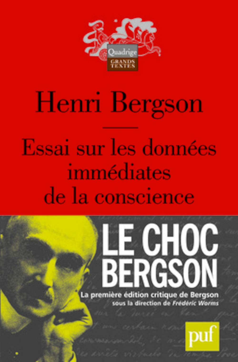 Essai sur les données immédiates de la conscience (Edition critique)