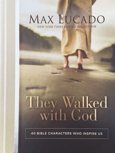 They Walked With God