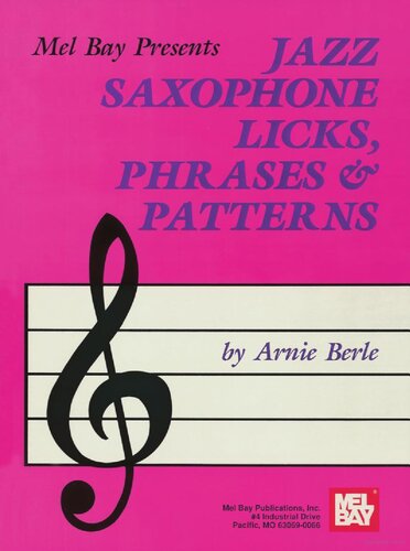 Jazz Saxophone Licks, Phrases & Patterns.