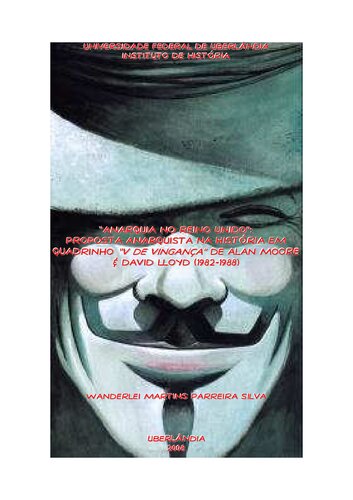 “Anarquia no reino unido”: proposta anarquista na história em quadrinho “v de vingança” de Alan Moore & David Lloyd (1982-1988)