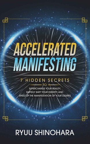 Accelerated Manifesting