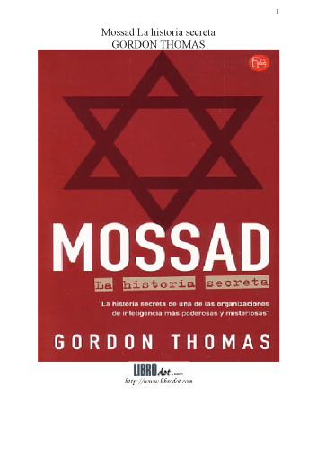 Mossad: La historia secreta (Spanish Edition)