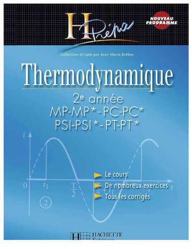 Thermodynamique 2e année, MP+MP*, PC-PC*, PSI-PSI*, PT-PT*