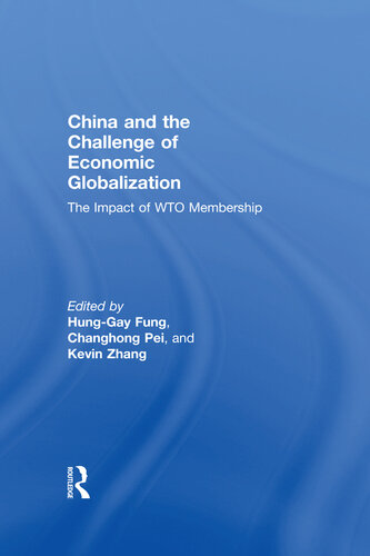 China and the challenge of economic globalization the impact of WTO membership