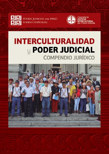 Interculturalidad y Poder Judicial. Compendio jurídico