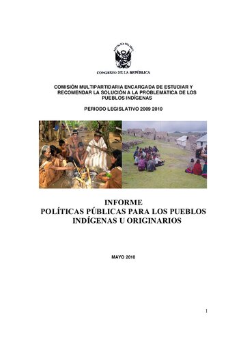 Políticas públicas para los pueblos indígenas u originarios (Perú). Informe mayo 2010