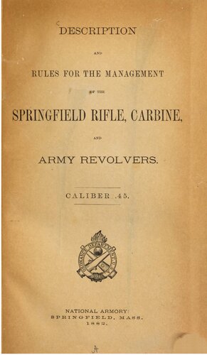 Description and Rules for the Management of the Springfield Rifle, Carbine, and Army Revolvers