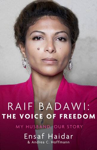 Raif Badawi, The Voice of Freedom: My Husband, Our Story