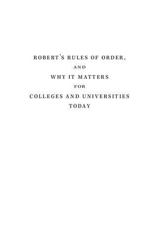 Robert’s Rules of Order, and why it matters for colleges and universities today