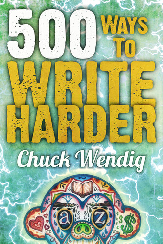 500 Ways to Write Harder
