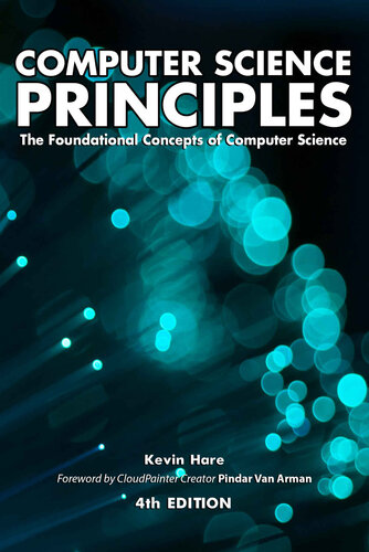 Computer Science Principles: The Foundational Concepts of Computer Science, 4th Edition