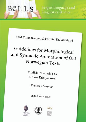 Guidelines for Morphological and Syntactic Annotation of Old Norwegian Texts: Project Menotec