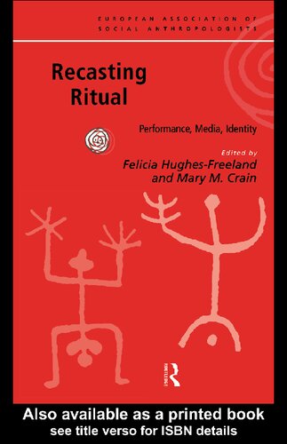 Recasting Ritual Performance, Media, Identity