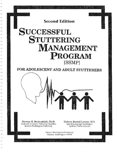 Successful Stuttering Management Program (SSMP): For Adolescent and Adult Stutterers