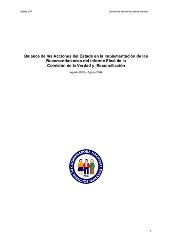 Balance de las Acciones del Estado en la Implementación de las Recomendaciones del Informe Final de la Comisión de la Verdad y Reconciliación (Perú). Agosto 2003 – Agosto 2004