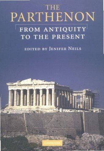 The Parthenon: From Antiquity to the Present