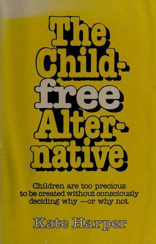 The childfree alternative