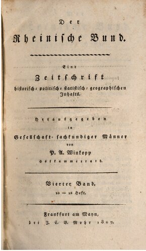 Der Rheinische Bund : Eine Zeitschrift historisch-, politisch-, statistisch-, geographischen Inhalts