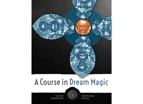 A Course in Dream Magic