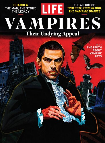 LIFE Vampires: Their Undying Appeal