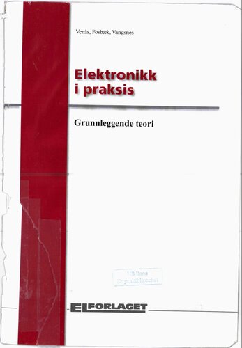 Elektronikk i praksis : Grunnleggende teori