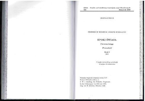 Idea. Studia nad strukturą i rozwojem pojęć filozoficznych; 12/2000 (12) 
Epoki świata. Pierwsza księga: Przeszłość